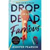 Jennifer Pearson Drop Dead Famous