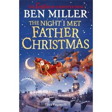 Ben Miller The Night I Met Father Christmas