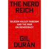 Gil Duran The Nerd Reich