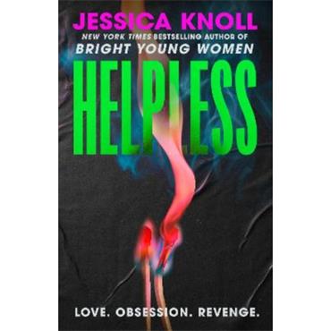 Jessica Knoll Helpless