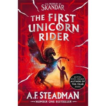 A.f. Steadman The First Unicorn Rider