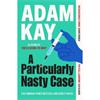 Adam Kay A Particularly Nasty Case