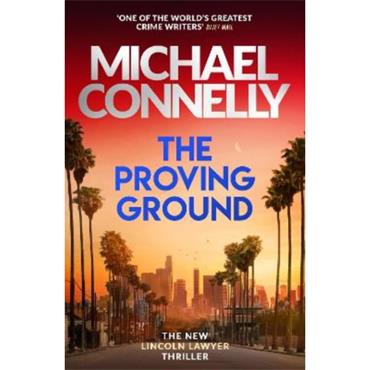 Michael Connelly The Proving Ground