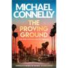 Michael Connelly The Proving Ground