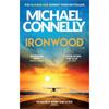 Michael Connelly Ironwood
