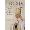 Christopher R. Altieri Leo XIV: The New Pope And Catholic Reform