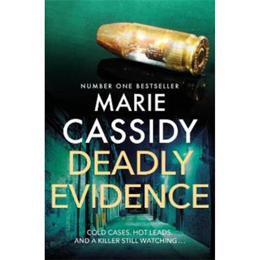 Marie Cassidy Deadly Evidence