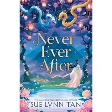 Sue Lynn Tan Never Ever After