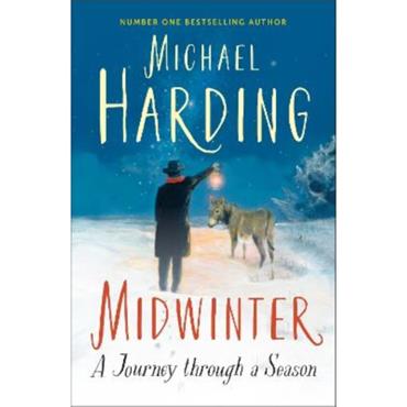 Michael Harding Midwinter: A Journey Through A Season