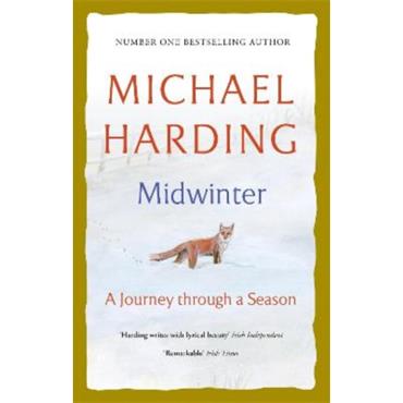 Michael Harding Midwinter: A Journey Through A Season