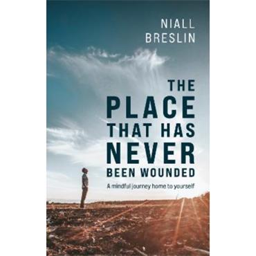 Niall Breslin The Place That Has Never Been Wounded