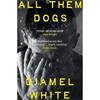 Djamel White All Them Dogs
