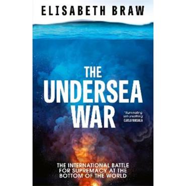 Elisabeth Braw The Undersea War