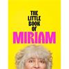Miriam Margolyes The Little Book of Miriam