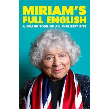 Miriam Margolyes Miriam's Full English