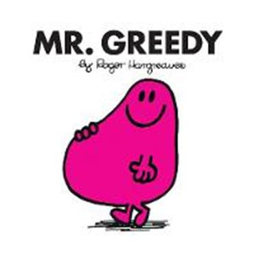 Roger Hargreaves Mr. Greedy