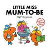 Roger Hargreaves Little Miss Mum To Be