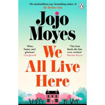 Jojo Moyes We All Live Here