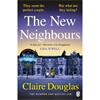 Claire Douglas The New Neighbours