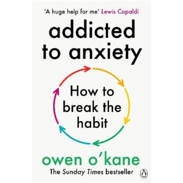 Owen O'Kane Addicted To Anxiety