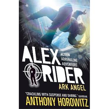 Anthony Horowitz Alex Rider 6: Ark Angel