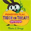 Flavia Z. Drago Monsters Play... Trick Or Treat!