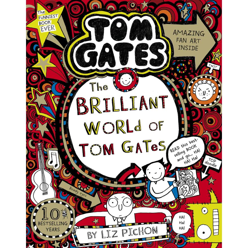 The Brilliant World of Tom Gates (Book 1) Liz Pichon Ennis