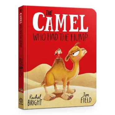 Rachel Bright The Camel Who Had The Hump