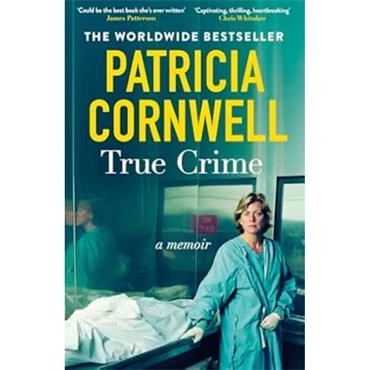 Patricia Cornwell True Crime: A Memoir