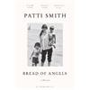 Patti Smith Bread Of Angels