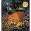 Michael Rosen The Big Dreaming