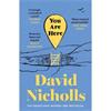 David Nicholls You Are Here