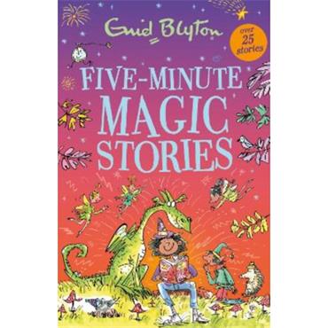 Enid Blyton Five-Minute Magic Stories