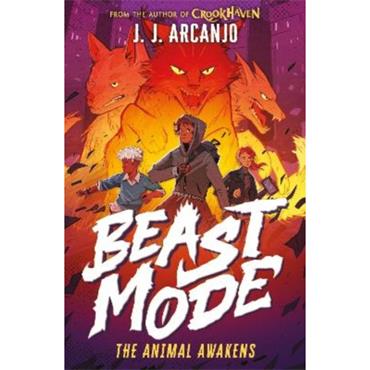 J.j. Arcanjo Beast Mode: The Animal Awakens