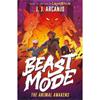 J.j. Arcanjo Beast Mode: The Animal Awakens