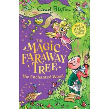 Enid Blyton The Magic Faraway Tree: The Enchanted Wood (Book 1)