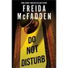 Freida Mcfadden Do Not Disturb