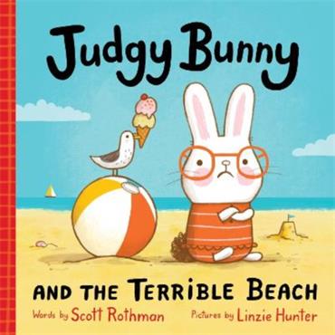 Scott Rothman Judgy Bunny And The Terrible Beach