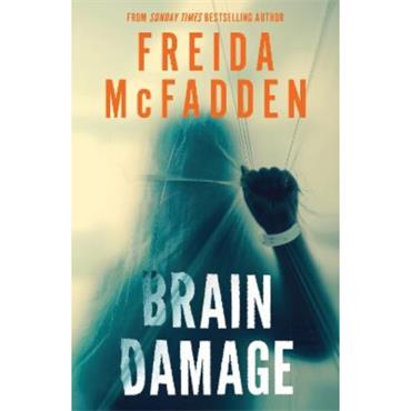 Freida Mcfadden Brain Damage