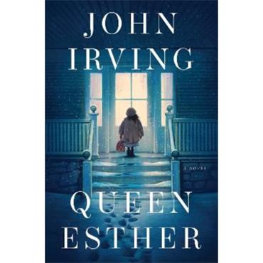 John Irving Queen Esther