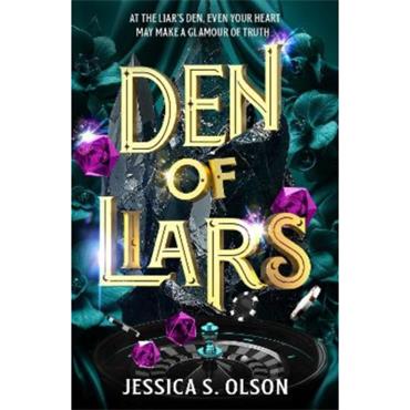 Jessica S. Olson Den Of Liars