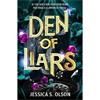 Jessica S. Olson Den Of Liars
