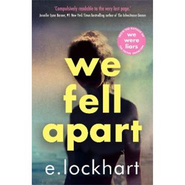 E. Lockhart We Fell Apart