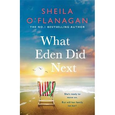 Sheila O'Flanagan What Eden Did Next