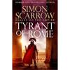 Simon Scarrow Tyrant of Rome