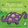 Fiona Watt That's Not My Dinosaur