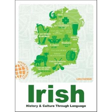 Laura Pakenham Irish: History & Culture Through Language