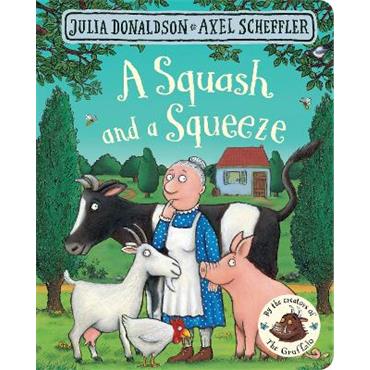 Julia Donaldson A Squash And A Squeeze
