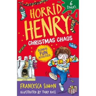 Francesca Simon Horrid Henry: Christmas Chaos