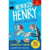 Francesca Simon Horrid Henry: Rules The School